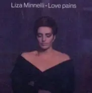 Liza Minnelli - Love Pains
