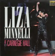 Liza Minnelli - Liza Minnelli At Carnegie Hall