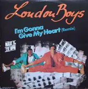 London Boys - I'm Gonna Give My Heart (Remix)