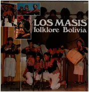 Los Masis - folklore Bolivia