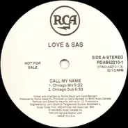Love & Sas - Call My Name