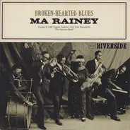 Ma Rainey - Broken-Hearted Blues