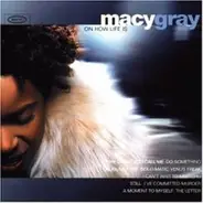 Macy Gray - Macy Gray on How Life Is