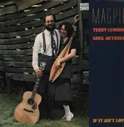 Magpie - If It Ain't Love