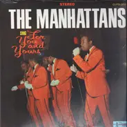 Manhattans - Sing For You And Yours