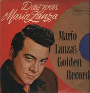 Mario Lanza - Das War Mario Lanza (Mario Lanza's Golden Records)