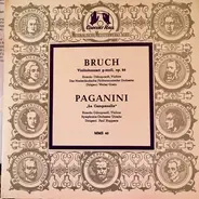 Bruch / Paganini - Violinkonzert Op. 26 / La Campanella