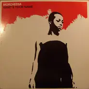 Morcheeba - What's Your name