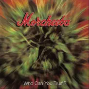 Morcheeba - Who Can You Trust?