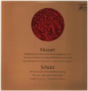 Mozart / Heinrich Schütz - Offertorium Pro Festo Sancti Joannis Baptistae K.72, Kyrie For 4 Voices In D Minor "Munchener" K.34