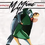 My Mine - Hypnotic Tango / Hypnotic Tango (Instrumental Version)