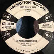 Norman Luboff Choir - Let's Make It Christmas All Year 'Round / Mary Had A Baby (Amen!)