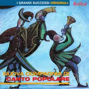 Nuova Compagnia Di Canto Popolare - I Grandi Successi Originali
