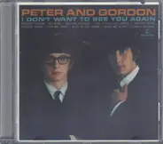 Peter & Gordon - I Don't Want to See You Again