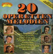 Peter Alexander, Rudolf Schock a.o. - 20 Operetten Melodien