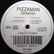Pizzaman - Gottaman