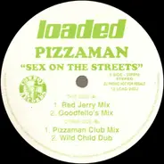 Pizzaman - Sex on the streets