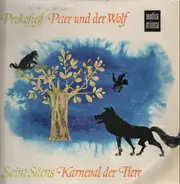 Prokofieff, Saint-Säens - Peter und der Wolf