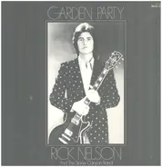 Rick Nelson & The Stone Canyon Band - Garden Party