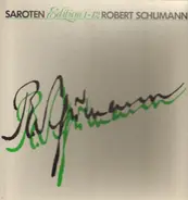 Robert Schumann - Saroten Edition 1-12