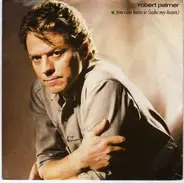 Robert Palmer - You Can Have It (Take My Heart)