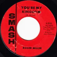My Uncle Used to Love Me But She Died / You're My Kingdom by Roger