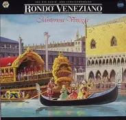 Rondò Veneziano - Misteriosa Venezia