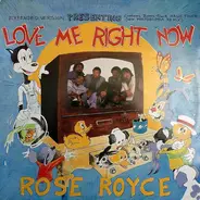 Rose Royce - Love Me Right Now