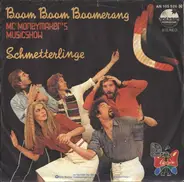 Schmetterlinge - Boom Boom Boomerang / Mr. Moneymaker's Musicshow