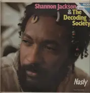 Shannon Jackson & The Decoding Society - Nasty