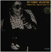 Shigeko Toya & Masaru Imada Trio - My Funny Valentine