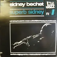 Sidney Bechet - Superb Sidney