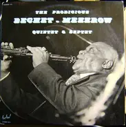 Sidney Bechet - The Prodigious Bechet Mezzrow Quintet And Septet