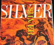 Silver - If I Had A Time