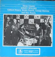 Sonny Rollins - Three Giants!