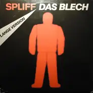 Spliff - Das Blech (Lange Version)