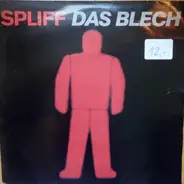 Spliff - Das Blech