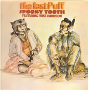 Spooky Tooth, Mike Harrison - The Last Puff