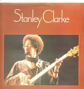 Stanley Clarke - Stanley Clarke