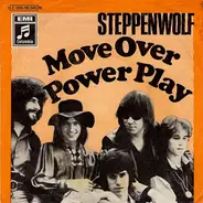 Steppenwolf - Move Over / Power Play
