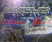 Suicide Featuring Luke And The Kartel - Big Doe (Remix)