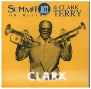 Summit Jazz Orchestra & Clark Terry - Clark