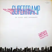 Supertramp - Die Songs einer Supergruppe