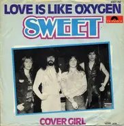 Sweet - Love Is Like Oxygen