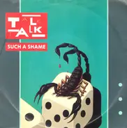 Talk Talk - Such A Shame
