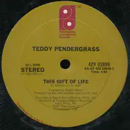 Teddy Pendergrass - THIS GIFT OF LIFE