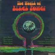Ten Years After, Eric Clapton a.o. - The World Of Blues Power