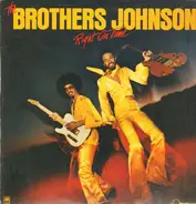 Brothers Johnson - Right on Time