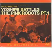 The Flaming Lips - Yoshimi Battles The Pink Robots Pt. 1