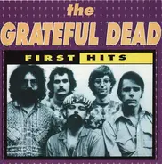 The Grateful Dead - First Hits